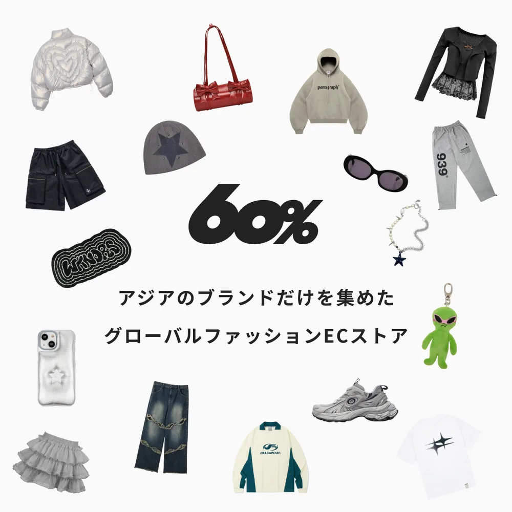 60%(シックスティーパーセント)はアジアのブランドだけを集めたグローバルファッションECストア
